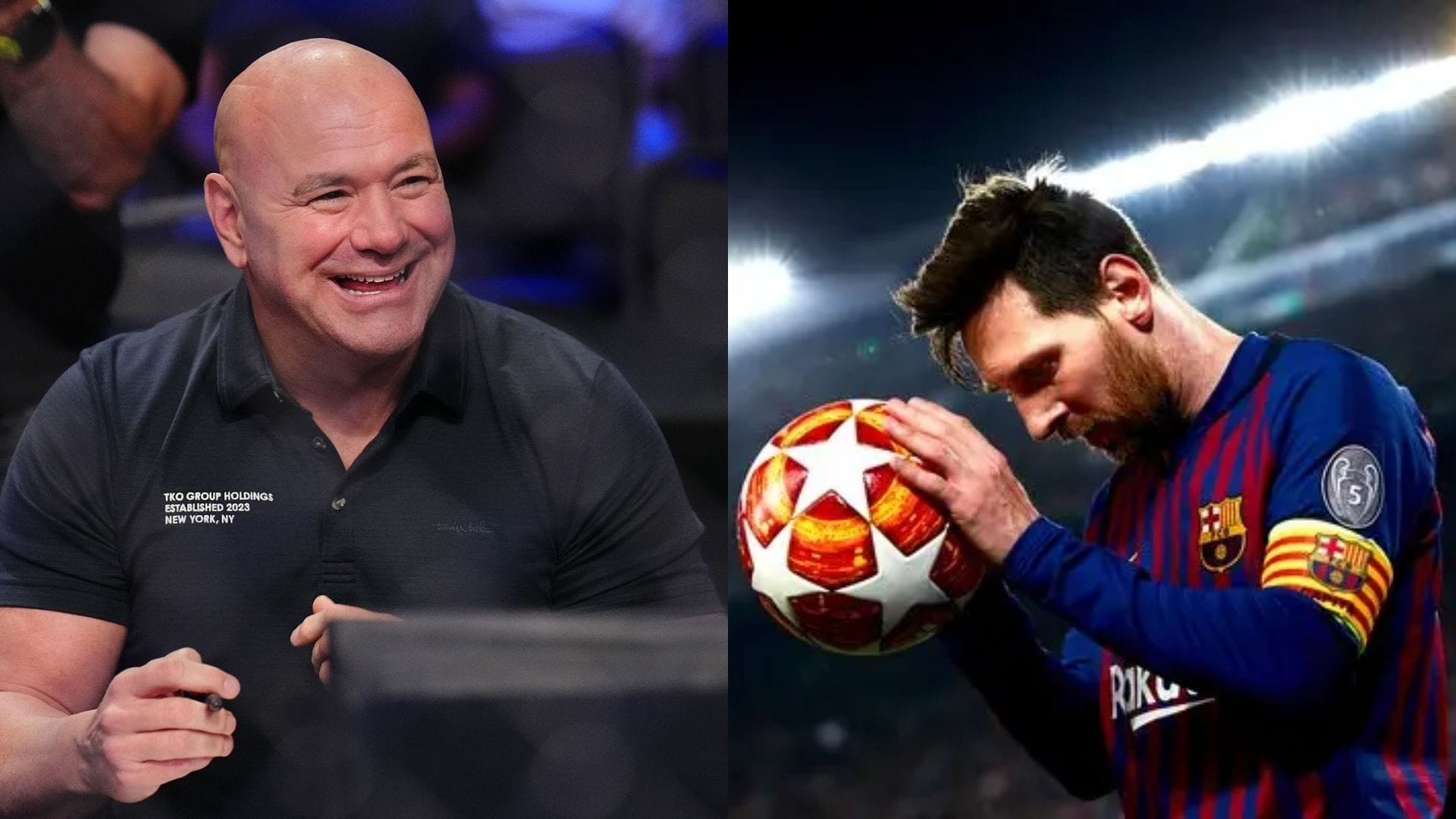 Dana White is going after the World Cup.